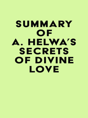 cover image of Summary of A. Helwa's Secrets of Divine Love